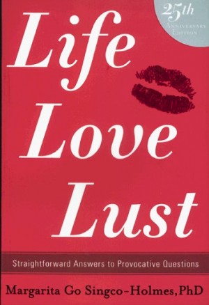 THE COVER of the 25th anniversary edition of "Life, Love, Lust"