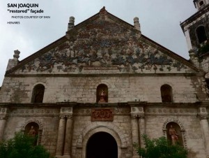 SAN JOAQUIN “restored” façade PHOTOS COURTESY OF IVAN HENARES