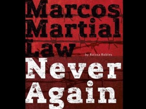 “Marcos Martial Law: Never Again”