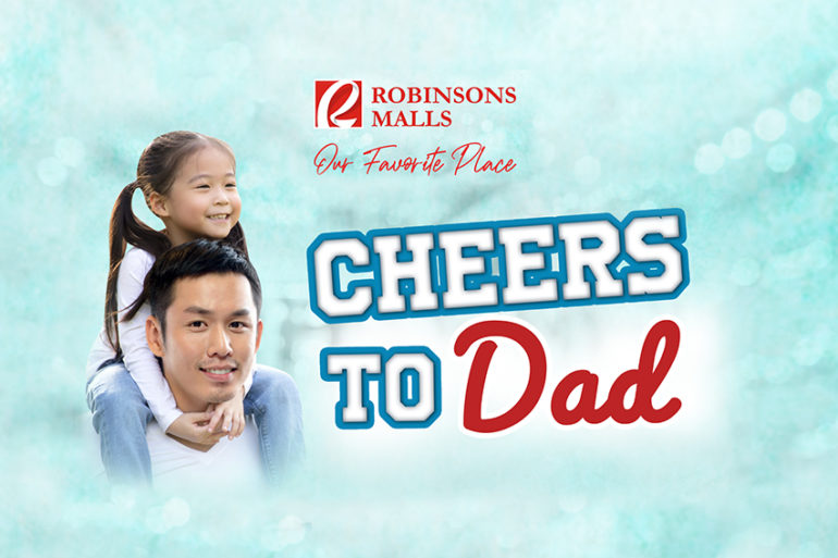 Robinsons Malls Father's Day Dad
