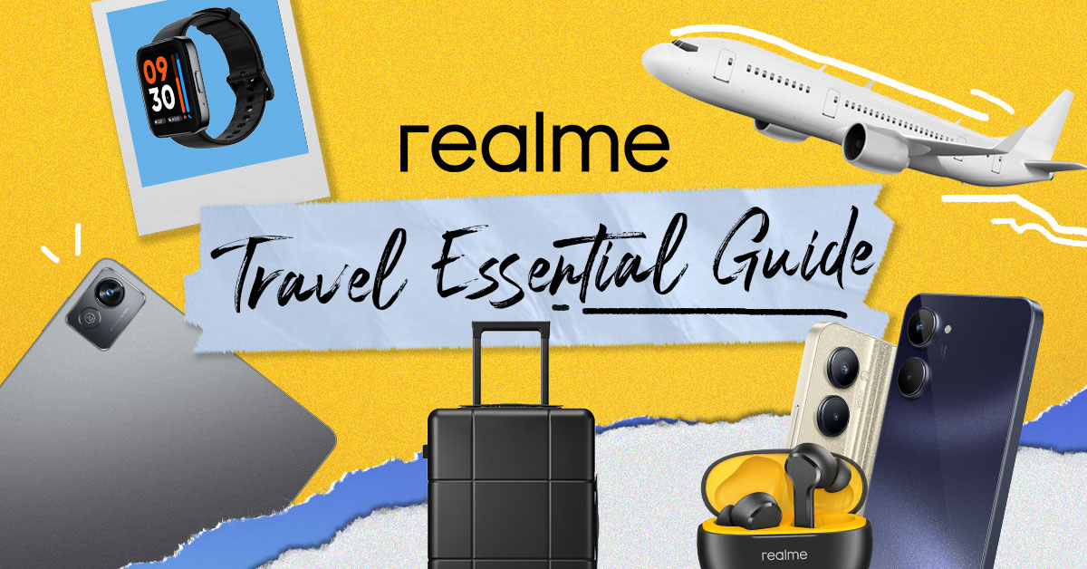 realme tech essentials that will upgrade your holiday vacation experience