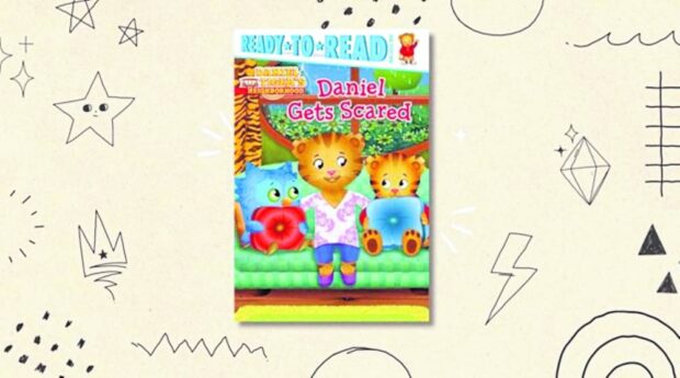 “Daniel Gets Scared” (Daniel Tiger’s Neighborhood Series) by Wendy Harris