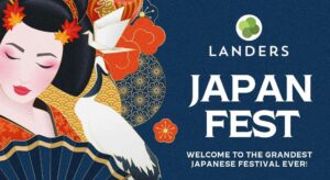 Landers unveils Japan Fest A month-long grand celebration of Japanese goods & culture